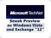 TechNet Sneak Preview zu Windows Vista und Exchange 
